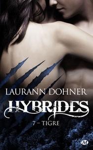 Laurann Dohner - Hybrides Tome 7 : .