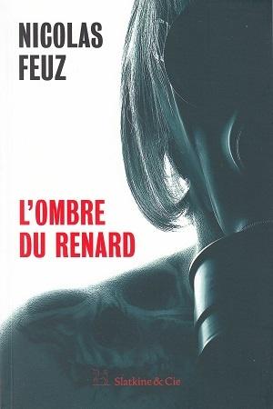 L'ombre du Renard, de Nicolas Feuz