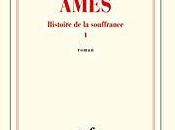 Âmes, histoire souffrance Tristan Garcia