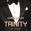 Trinity – Tome 2 : Mind d’Audrey Carlan