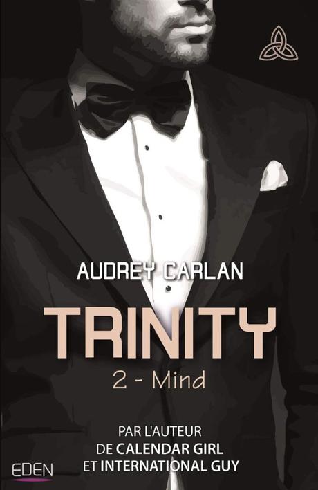 Trinity – Tome 2 : Mind d’Audrey Carlan