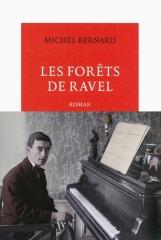 Les Forêts de Ravel - Michel Bernard