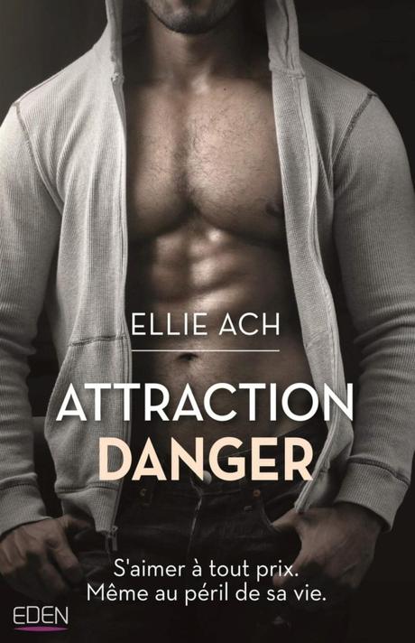 Attraction danger d’Ellie Ach