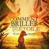 Comment briller comme une étoile d’Eli Easton Comment briller comme une étoile d’Eli Easton
