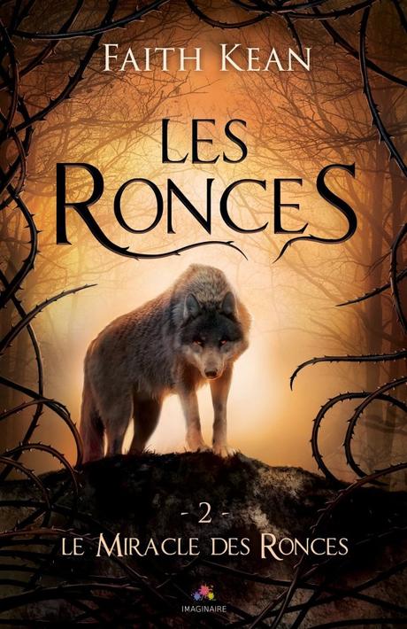 Le miracle des ronces de Faith Kean