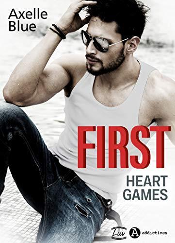 Mon avis sur First , Heart Games d'Axelle Blue