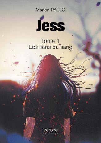 Jess, tome 1 : Les liens du sang