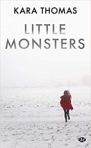 Mon avis sur Little Monsters, un thriller palpitant de Kara Thomas