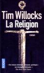 Tim Willocks – La Religion
