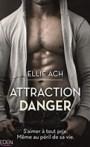 Attraction danger – Ellie Ach