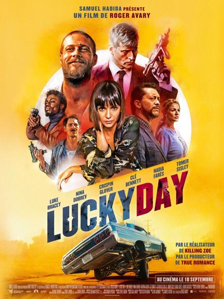 Le film Lucky Day de Roger Avary