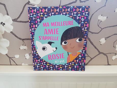 Ma meilleure amie s'appelle Rosie de Ali Pye