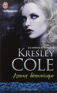 Les ombres de la nuit #5 Amour démoniaque de Kresley Cole Les ombres de la nuit #5 Amour démoniaque de Kresley Cole
