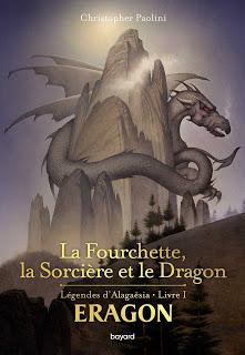 Légendes d'Alagaësia #1 La fourchette, la sorcière et le dragon de Christopher Paolini