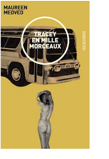 Tracey en mille morceaux · Maureen Medved