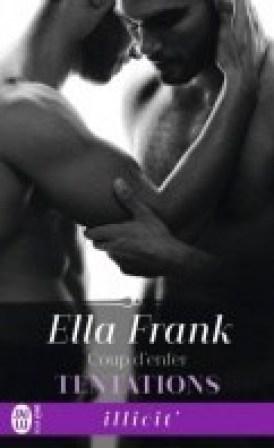 Tentations 2 – Coup d’enfer – Ella Frank