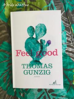 Feel Good de Thomas Gunzig au Diable Vauvert