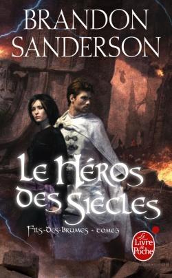 Fils-des-Brumes, tome 3 - Le Héros des Siècles Fils-des-Brumes, tome 3 - Le Héros des Siècles