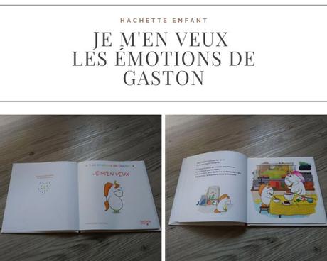 Je m’en veux les émotions de Gaston