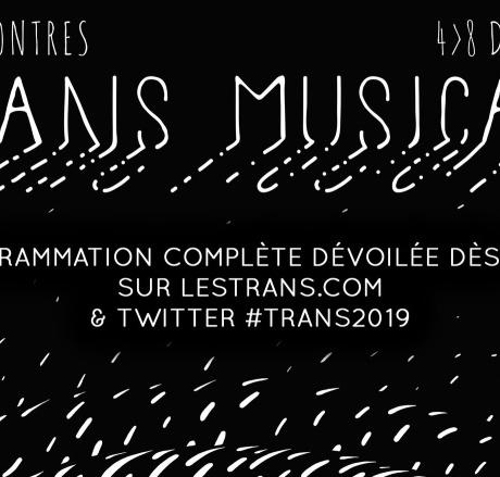 #Concert #Trans2019 - 41e Trans de Rennes : programmation complète !
