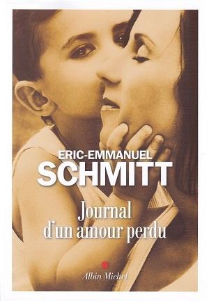 Journal d'un amour perdu, d'Eric-Emmanuel Schmitt