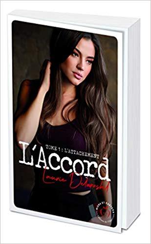 L'accord, tome 1, Laurie Delarosbil