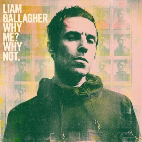 WHY ME? WHY NOT. – LIAM GALLAGHER