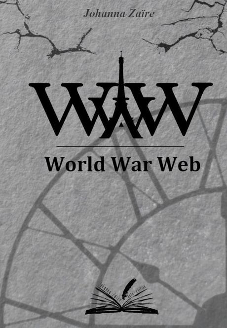 World War Web de Johanna Zaïre