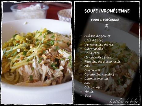 Soupe indonésienne aux nouilles et au poulet (SOTO AYAM) Soupe indonésienne aux nouilles et au poulet (SOTO AYAM)