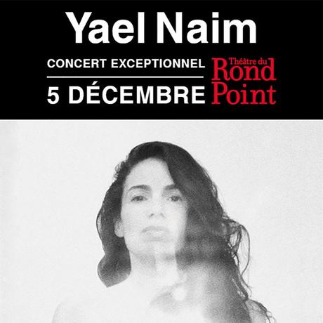 Yael Naim en Concert exceptionnel le 5 décembre au Théâtre du Rond Point 