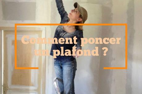 Comment poncer un plafond ? Comment poncer un plafond ?