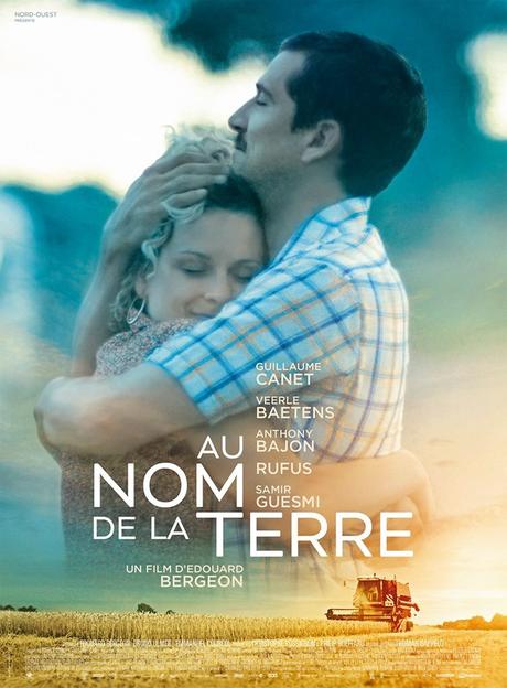 AU NOM DE LA TERRE au Cinéma le 25 Septembre 2019 avec Guillaume Canet AU NOM DE LA TERRE au Cinéma le 25 Septembre 2019 avec Guillaume Canet