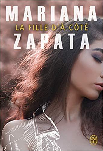 A vos agendas : Découvrez La fille d'à côté , le nouveau roman de Mariana Zapata