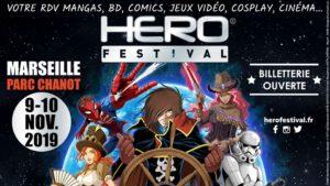 Hero Festival Saison 6 – Les 9 & 10 novembre 2019 au Parc Chanot de Marseille