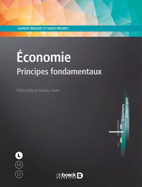 « Economie Principes Fondamentaux » de David Mourey et Laurent Braquet