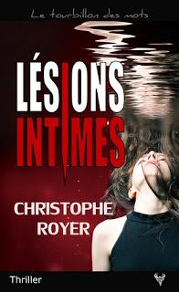 Lésions intimes de Christophe Royer