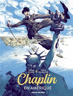 Chaplin, tome 1 : En Amérique de Laurent Seksik et David François