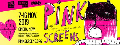 PINK SCREENS 2019 : 18 ans, l’âge de la rébellion !