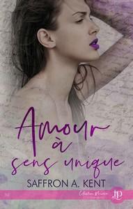 Saffron A. Kent / Amour à sens unique