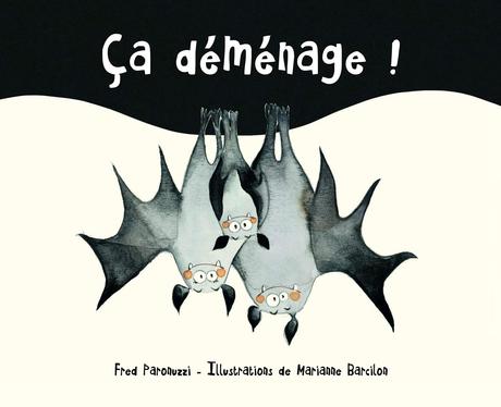 Ça déménage ! de Fred Paronuzzi et Marianne Barcilon
