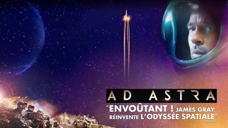 [Cinéma] Ad Astra : Un bon film mais … !