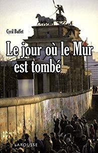 « Il y a 30 ans, la chute du mur de Berlin » : Cyril Buffet invité par la société d'études diverses le 12 octobre prochain