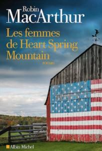 Les femmes de Heart Spring Mountain de Robin Mc Arthur