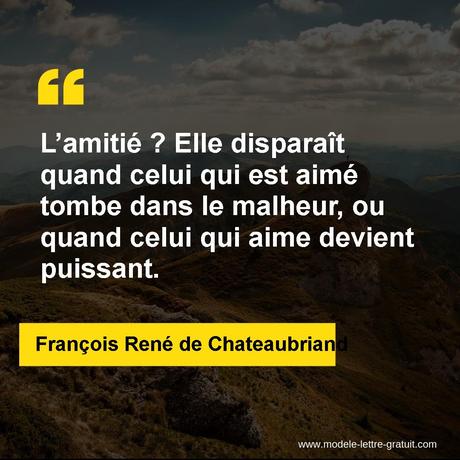 L'amitié ? Elle disparaît quand celui qui est aimé tombe ...