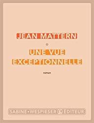 Une vue exceptionnelle