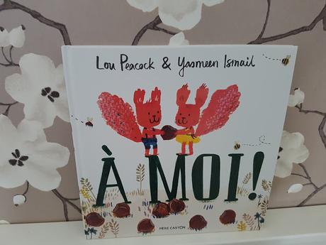 A moi ! de Lou Peacock et Yasmeen Ismail