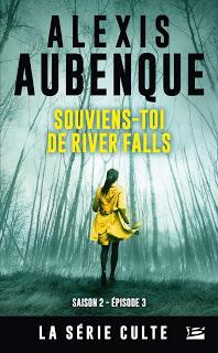 Souviens-toi de River Falls de Alexis Aubencque