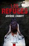 Jérôme Loubry – Les refuges