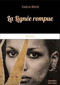 La lignée rompue, Valérie Brun
