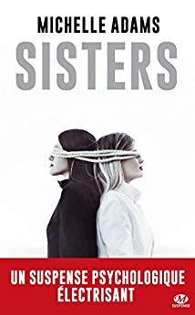 Sisters, roman suspense de Michelle Adams